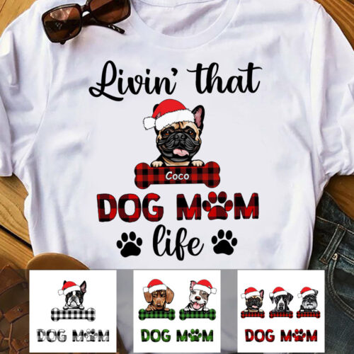 livin-that-dog-mom-life-christmas-t