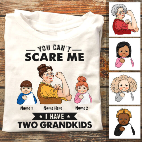 mom-grandma-you-cant-scare-me-t