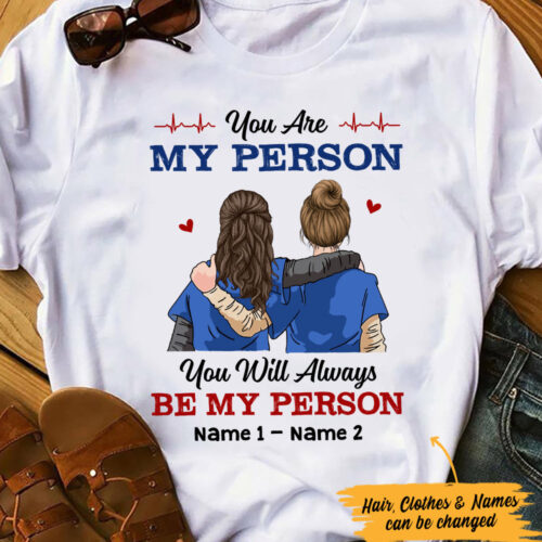 friends-nurse-you-are-my-person-t