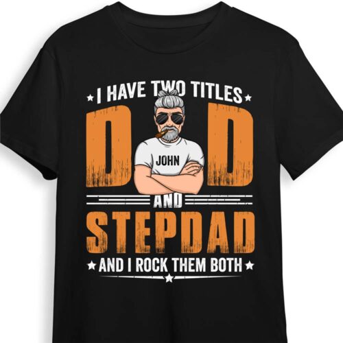 i-have-two-titles-dad-and-step-dad