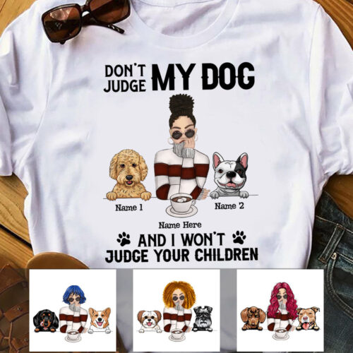 dont-judge-my-dog-t