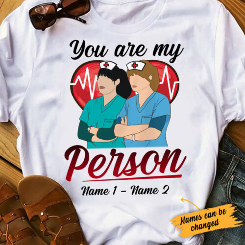 nurse-friends-you-are-my-person-t