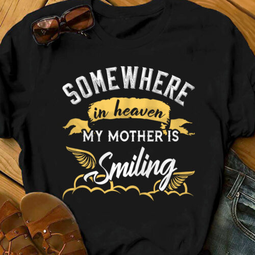 heaven-mother-is-smiling-memorial-t