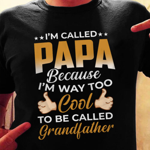 papa-because-too-cool-for-grandfather-t