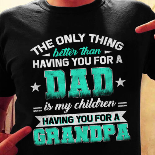 better-than-being-dad-gradpa-t