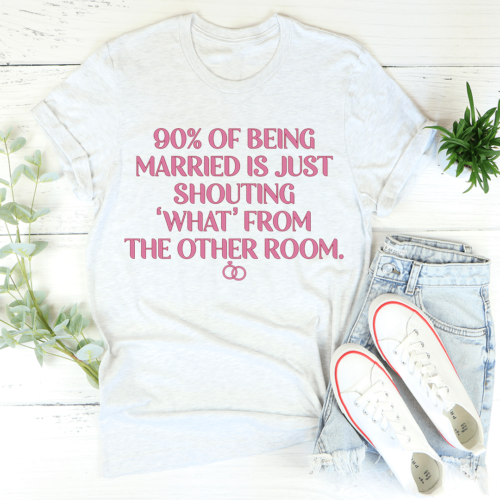 90-of-being-married-tee