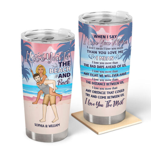 when-i-say-i-love-you-to-the-beach-gift-for-couples-personalized-custom-tumbler