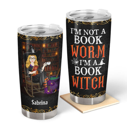 im-not-a-bookworm-im-a-book-witch-gift-for-book-lovers-personalized-custom-tumbler