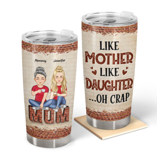 like-mother-like-daughters-sons-children-birthday-loving-gift-for-mommy-mother-grandma-grandmother-personalized-custom-tumbler-2