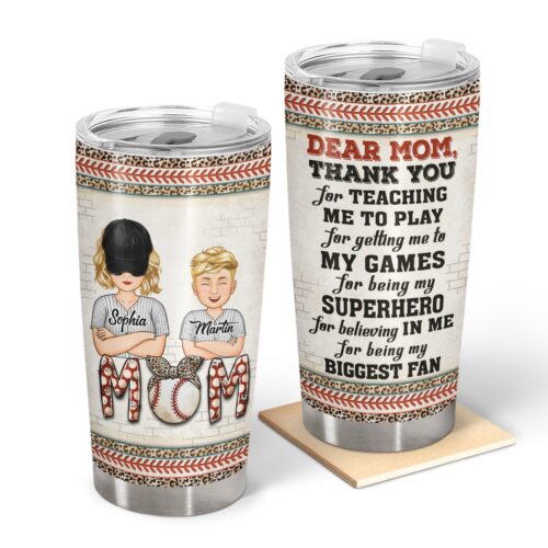 dear-mom-thank-you-for-teaching-me-birthday-loving-gift-for-baseball-softball-fan-mom-mother-sport-lovers-personalized-custom-tumbler