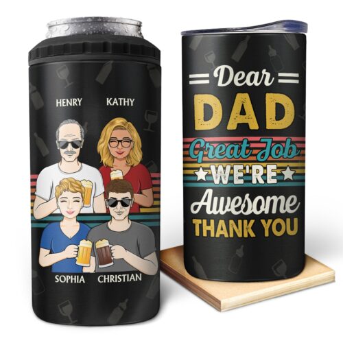 dear-dad-great-job-were-awesome-gift-for-father-daddy-personalized-custom-4-in-1-can-cooler-tumbler