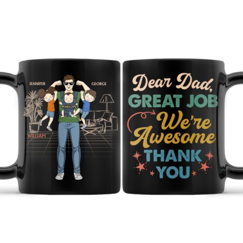 great-job-were-awesome-strong-dad-birthday-loving-gift-for-father-grandpa-grandfather-personalized-custom-black-mug