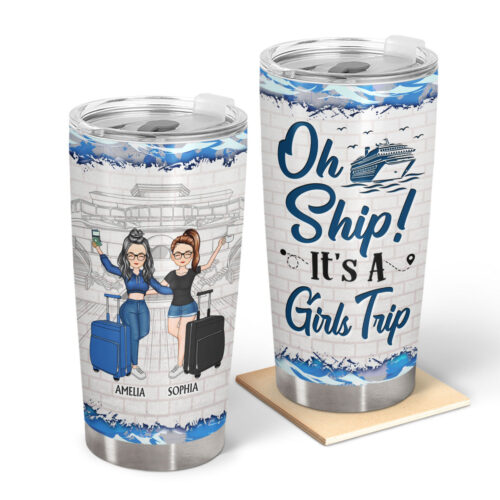 best-friends-oh-ship-its-a-girls-trip-gift-for-travel-lovers-personalized-custom-tumbler-2