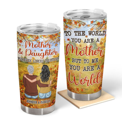 to-the-world-you-are-a-mother-gift-for-mother-personalized-custom-tumbler