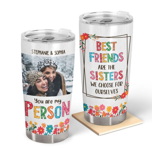 custom-photo-best-friends-are-the-sisters-birthday-gifts-for-friends-besties-soul-sisters-bff-personalized-custom-tumbler