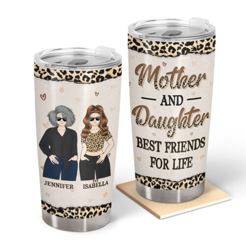 mother-daughter-best-friends-for-life-gift-for-mother-personalized-custom-tumbler