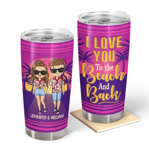 i-love-you-to-the-beach-and-back-gift-for-couples-personalized-custom-tumbler