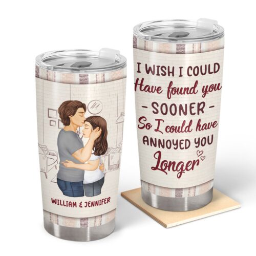 couple-found-you-sooner-annoyed-you-longer-gift-for-couple-personalized-custom-tumbler