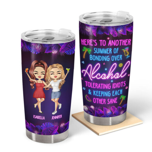 best-friends-another-summer-of-bonding-over-alcohol-gift-for-bestie-personalized-custom-tumbler-2