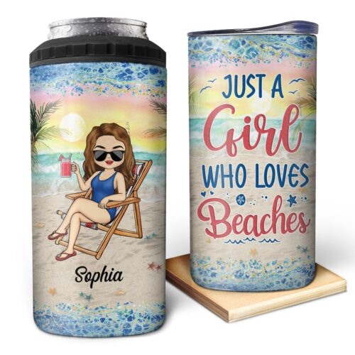 just-a-girl-who-loves-beaches-traveling-vacation-birthday-gift-for-her-beach-lovers-personalized-custom-4-in-1-can-cooler-tumbler