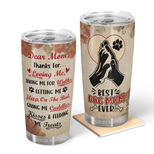 wander-prints-mother-gifts-gifts-for-mother-in-law-step-mom-grandma-mothers-day-birthday-gifts-dear-mom-thanks-for-loving-me-best-dog-lovers-gift-for-mom-custom-tumbler-travel-cup-insul