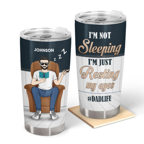 dad-life-im-just-resting-my-eyes-gift-for-father-personalized-custom-tumbler