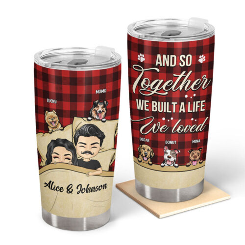 couple-and-so-together-we-built-a-life-we-loved-gift-for-dog-lovers-personalized-custom-tumbler