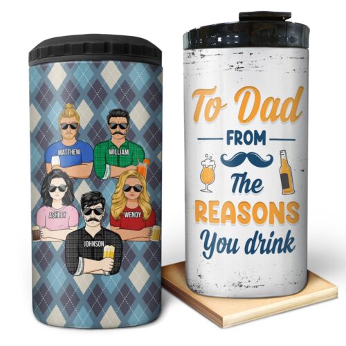 to-dad-from-the-reasons-you-drink-adult-gift-for-dad-father-personalized-custom-4-in-1-can-cooler-tumbler