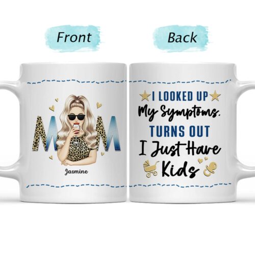 looked-up-my-symptoms-gift-for-mother-personalized-custom-mug