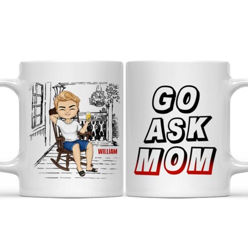 go-ask-mom-gift-for-father-personalized-custom-mug