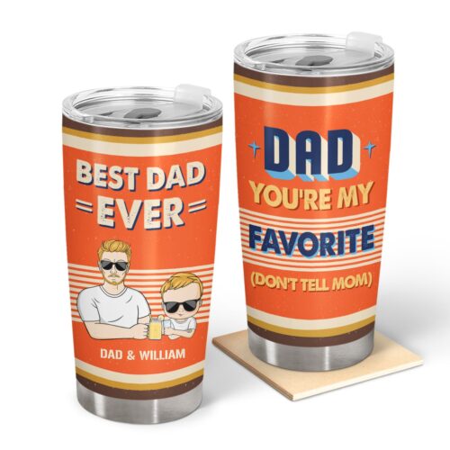 dad-you-are-my-favorite-gift-for-father-personalized-custom-tumbler