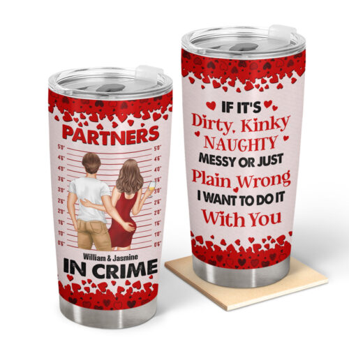 couple-partners-in-crime-if-its-dirty-kinky-gift-for-couples-personalized-custom-tumbler-2