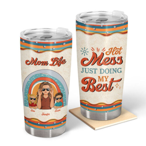 hot-mess-just-doing-my-best-mother-gift-personalized-custom-tumbler