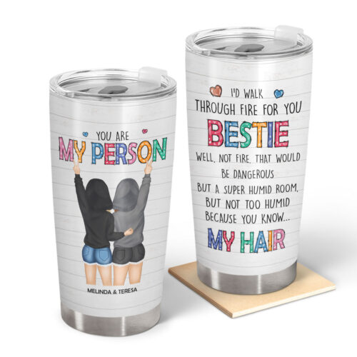 bestie-sibling-id-walk-through-fire-for-you-personalized-custom-tumbler-2