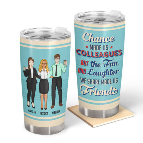 best-friends-work-made-us-colleagues-office-worker-bff-bestie-gift-personalized-custom-tumbler