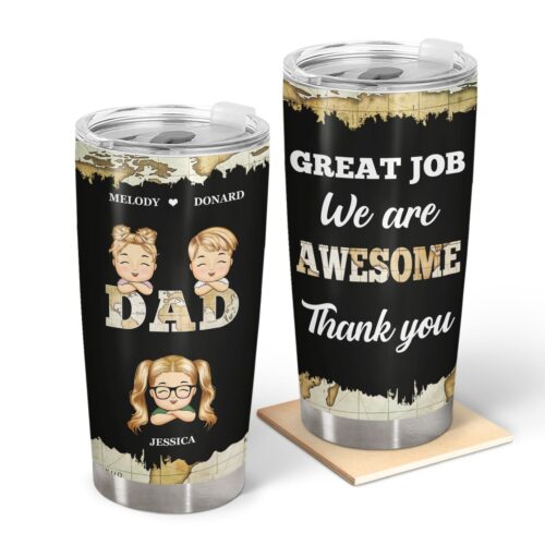 vintage-map-great-job-were-awesome-thank-you-birthday-loving-gift-for-dad-daddy-father-papa-grandfather-personalized-custom-tumbler