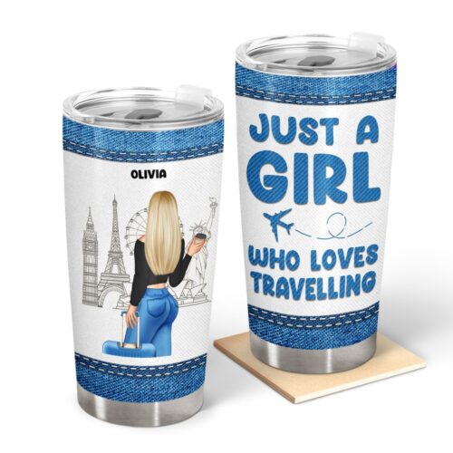 traveling-jeans-just-a-girl-who-loves-traveling-gift-for-travelers-personalized-custom-tumbler