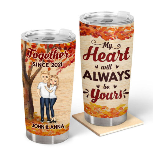 my-heart-will-always-be-yours-husband-wife-gift-for-couples-personalized-custom-tumbler