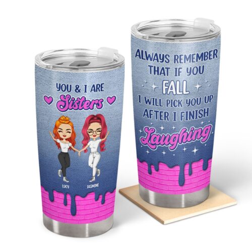 i-will-pick-you-up-jeans-gift-for-sisters-personalized-custom-tumbler