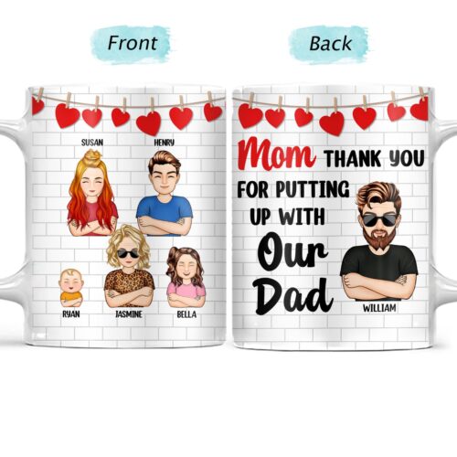 thank-you-for-putting-up-gift-for-mother-personalized-custom-white-edge-to-edge-mug