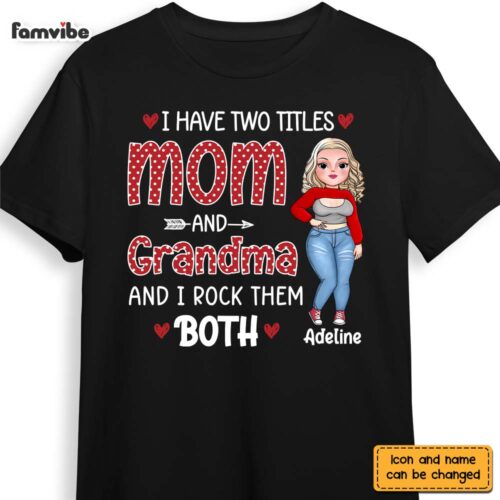 i-have-two-tittles-mom-and-grandma