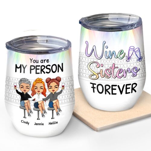 sibling-bestie-wine-sisters-forever-personalized-custom-wine-tumbler