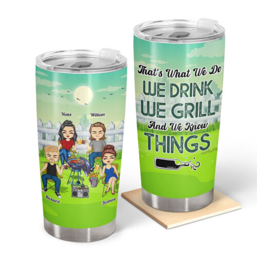 best-friends-we-drink-we-grill-and-we-know-things-bbq-gift-for-bff-besties-siblings-colleagues-personalized-custom-tumbler