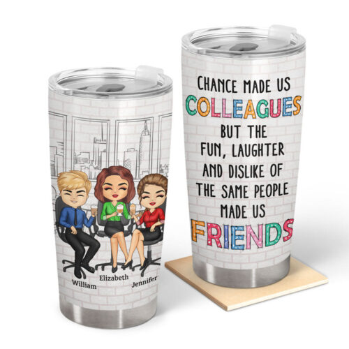 the-fun-laughter-dislike-of-the-same-people-we-share-made-us-friends-coworker-bestie-gifts-for-colleagues-personalized-custom-tumbler