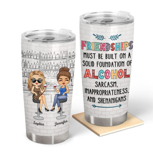 friendships-must-be-built-on-a-solid-foundation-best-friends-bestie-bff-gift-personalized-custom-tumbler