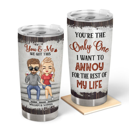 youre-the-only-one-i-want-to-annoy-for-the-rest-of-my-life-couples-wood-pattern-anniversary-birthday-gift-for-spouse-husband-wife-boyfriend-girlfriend-personalized-custom-tumbler-2