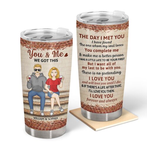 the-day-i-met-you-couples-family-anniversary-birthday-gift-for-spouse-husband-wife-boyfriend-girlfriend-personalized-custom-tumbler