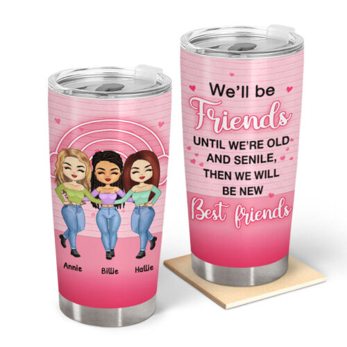 well-be-friends-until-gifts-for-friends-bff-gifts-personalized-custom-tumbler