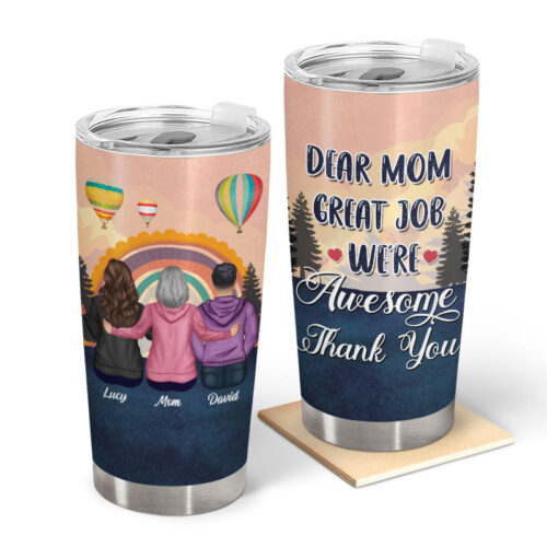 great-job-were-awesome-gift-for-mother-personalized-custom-tumbler