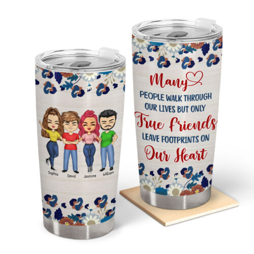 walk-through-but-only-true-friends-gift-for-besties-personalized-custom-tumbler